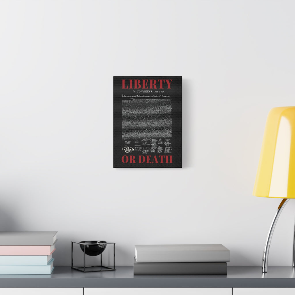 Liberty or Death Matte Canvas Print — Declaration of Independence Wall Art