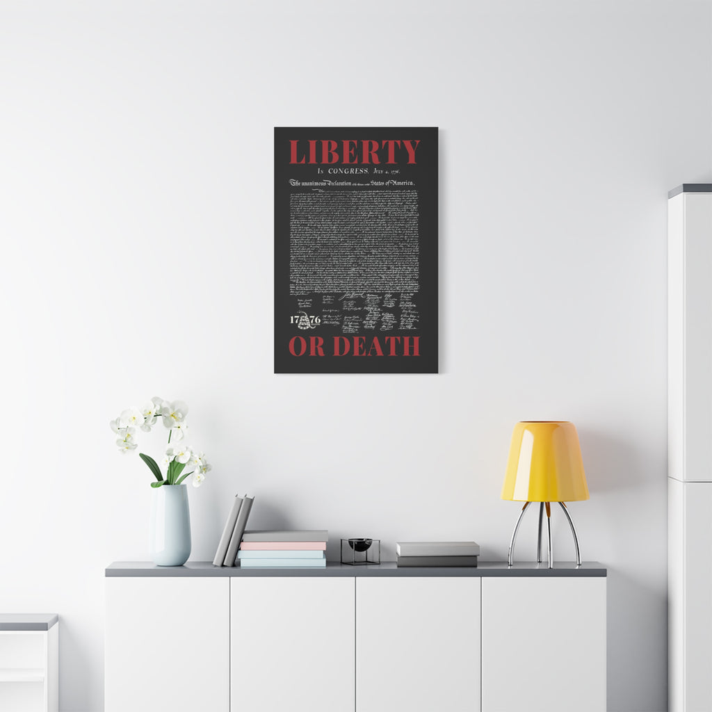 Liberty or Death Matte Canvas Print — Declaration of Independence Wall Art