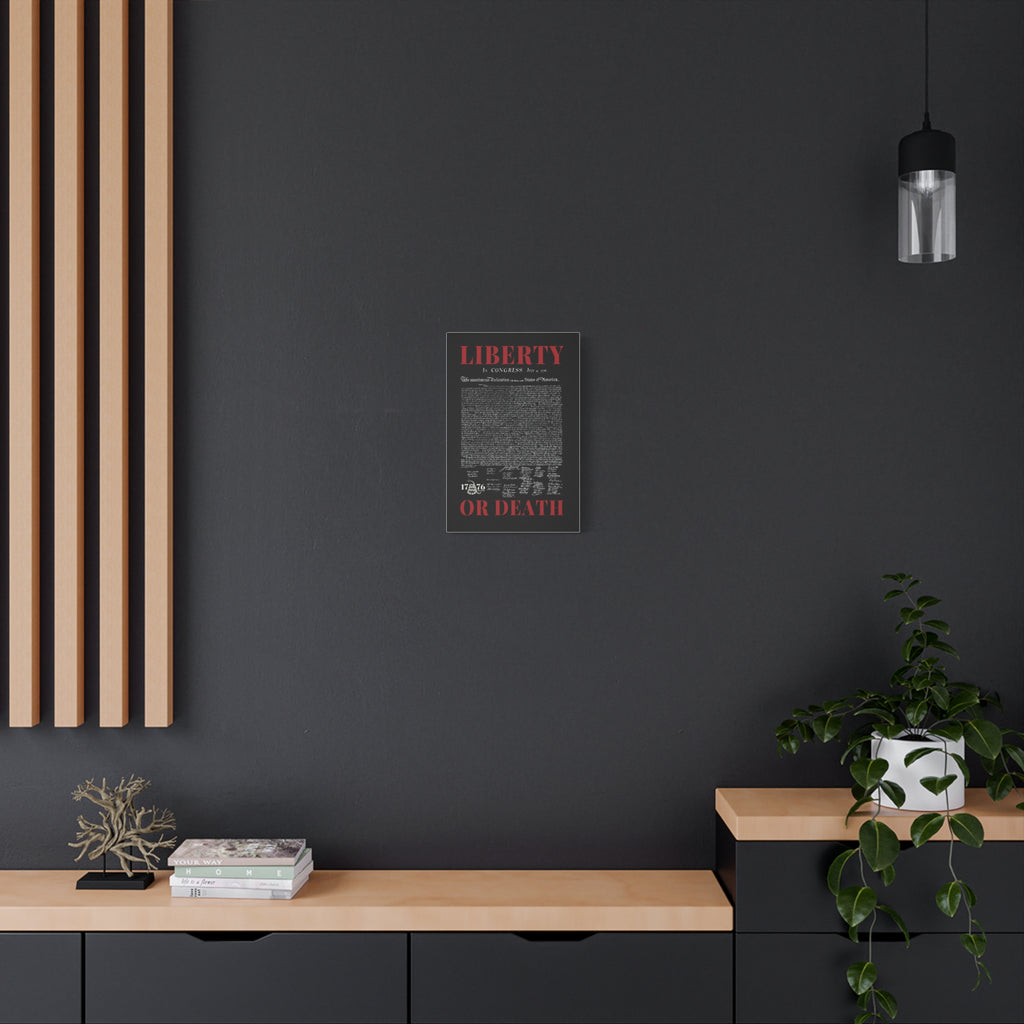 Liberty or Death Matte Canvas Print — Declaration of Independence Wall Art